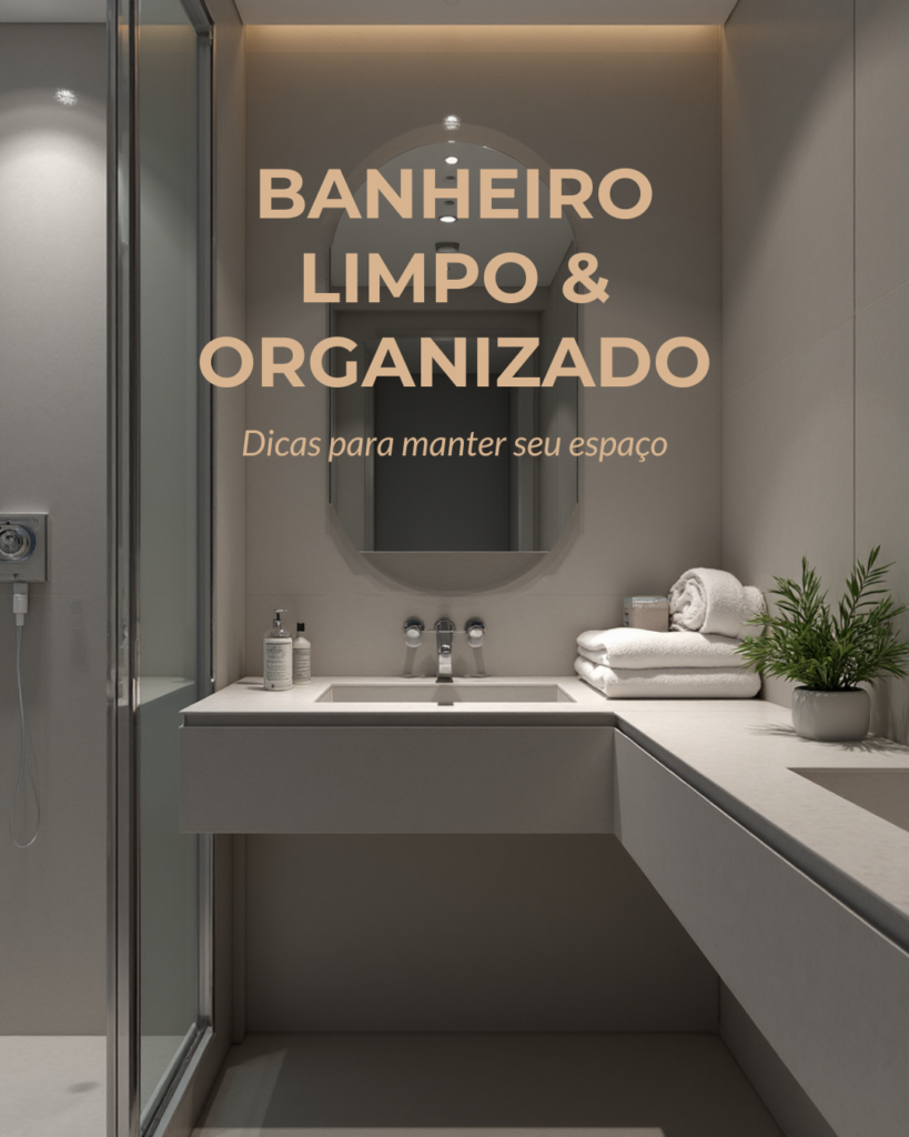 5 dicas manter banheiro organizado 